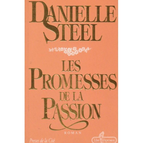 Les promesses de la passion  Danielle Steel
